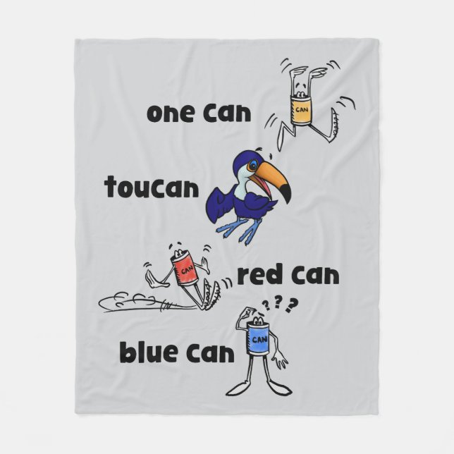 One Can Toucan Red Can Blue Can Fleece Blanket (Vorderseite)
