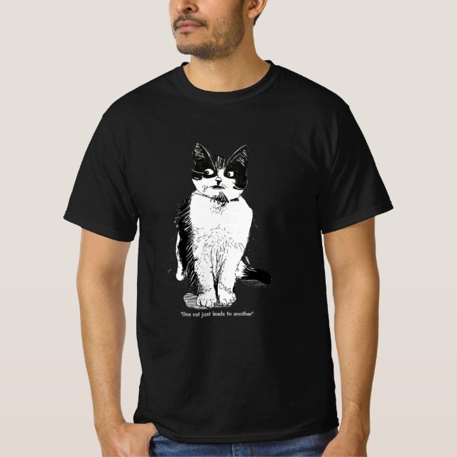 One Cat Leads to another T-Shirt (Vorderseite)