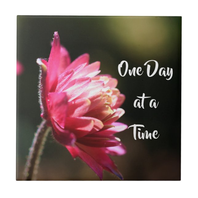 One Day At A Time Quote Flower In Sunlight  Fliese (Vorderseite)
