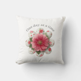 One Day at a Time Throw Pillow Affirmation Kissen
