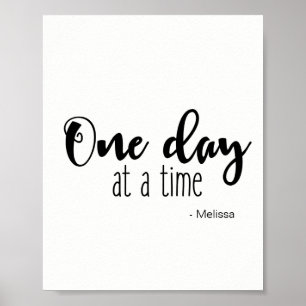 'One day at a time' vertical Poster