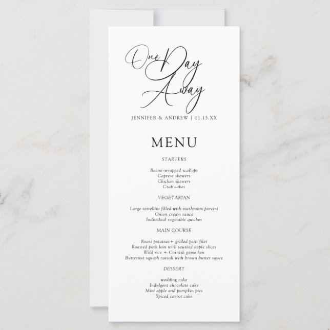 One Day Away Elegant Script Rehearsal Dinner Menu (Vorderseite)