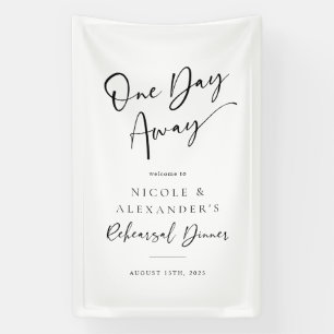 One Day Away Proben-Dinner-Vinyl-Schilderung Banner