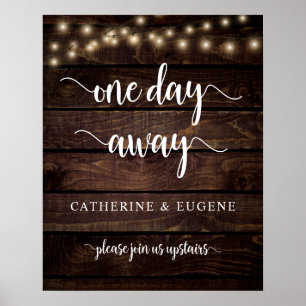 One day away, Wedding Rehearsal Dinner Welcome Poster