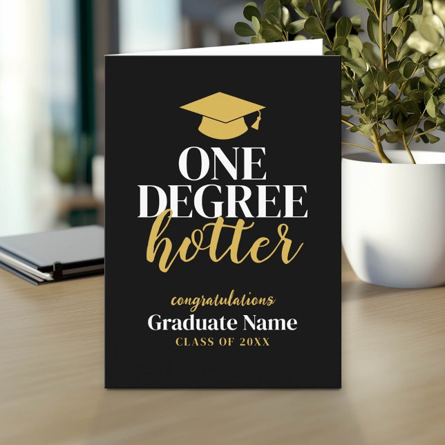One Degree Hotter - Black Gold - Abschluss Karte (Custom Graduation Greeting Card - Add the Graduate's Name)