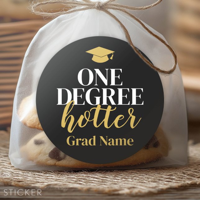 One Degree Hotter - Grand Name and Cap - Black Gol Runder Aufkleber (Custom Graduation Sticker - Favor Stickers or Envelope Label)