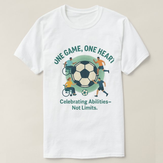"One Game, One Heart - Inclusive Soccer T - Shirt (Design vorne)