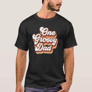 One Groovy Dad Retro Daddy Hippie Birthday 70s Fat T-Shirt
