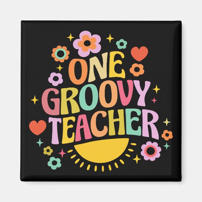 One groovy teacher magnet (Vorne)