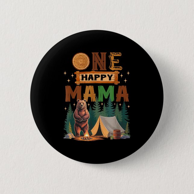 One Happy Mama Camper 1st Birthday Camng Bear  Button (Vorderseite)