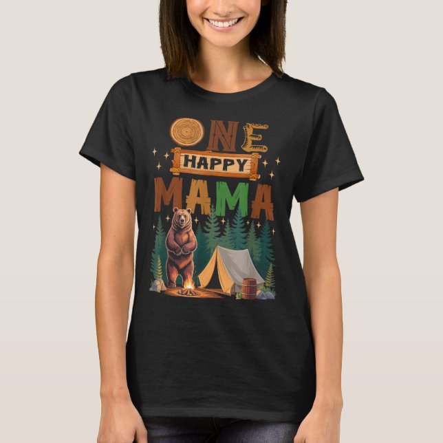 One Happy Mama Camper 1st Birthday Camng Bear  T-Shirt (Vorderseite)