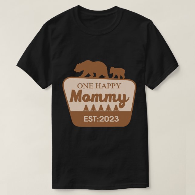 One Happy Mommy Happy Camper Matching Family Birth T-Shirt (Design vorne)