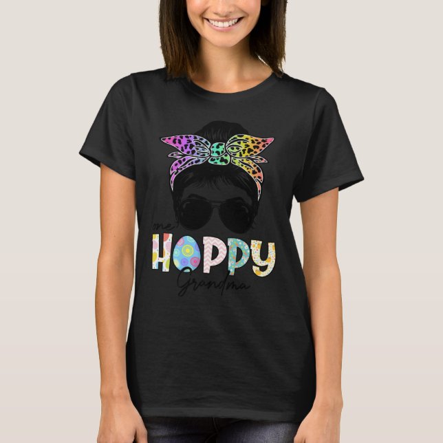 One Hoppy Grandma Leopard Messy Bun Easter Day T-Shirt (Vorderseite)