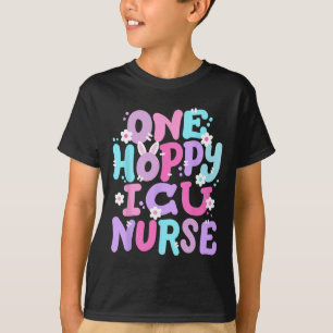 One Hoppy Icu Nurse Retro Groovy Happy Oaster Bunn T-Shirt