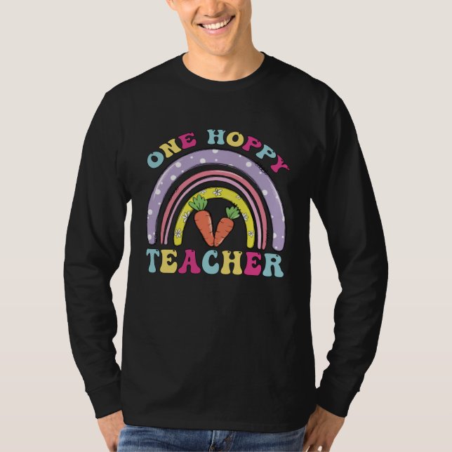 One Hoppy Teacher Rainbow  Teacher Easter Day 2023 T-Shirt (Vorderseite)