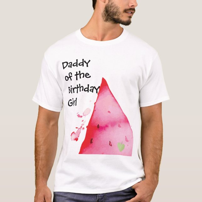 One In a Melon Daddy of the Birthday Girl T-Shirt (Vorderseite)