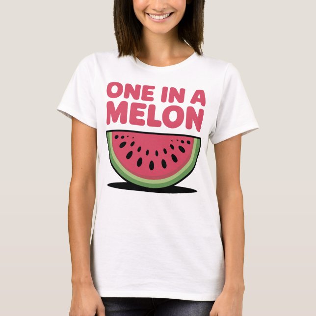 One In A Melon Wassermelone T-Shirt (Vorderseite)