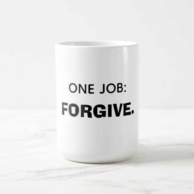 One job: Forgive Kaffeetasse (Mittel)