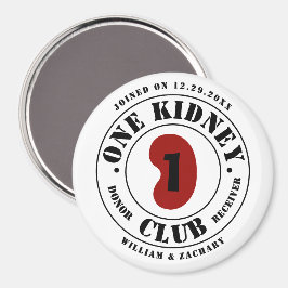 One Kidney Club Donor Receiver Names Date Magnet