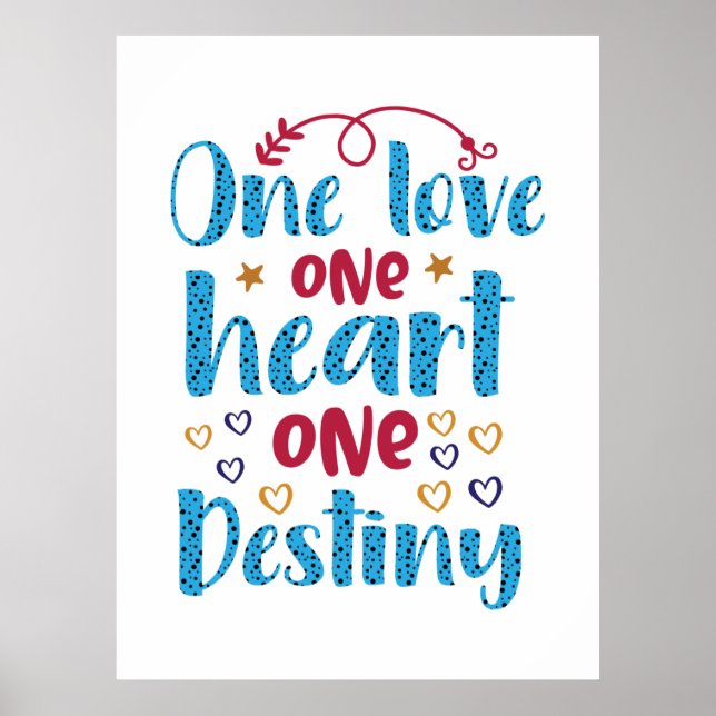  | One Liebe One Heart One Destiny Poster (Vorne)
