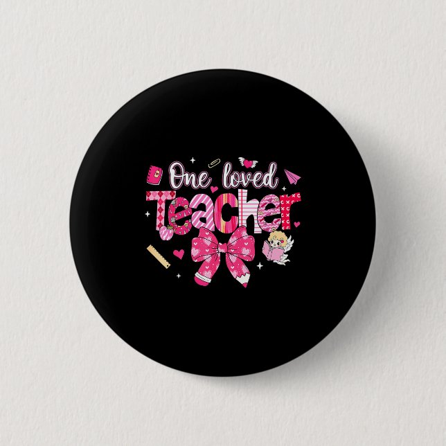One Loved Teacher Coquette Bow Pencil Valentine Gi Button (Vorderseite)