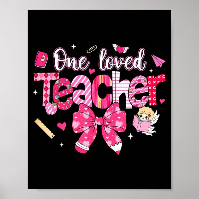 One Loved Teacher Coquette Bow Pencil Valentine Gi Poster (Vorne)