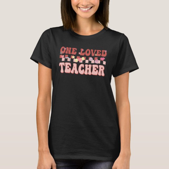 One Loved Teacher Happy Valentines Day Retro Groov T-Shirt (Vorderseite)