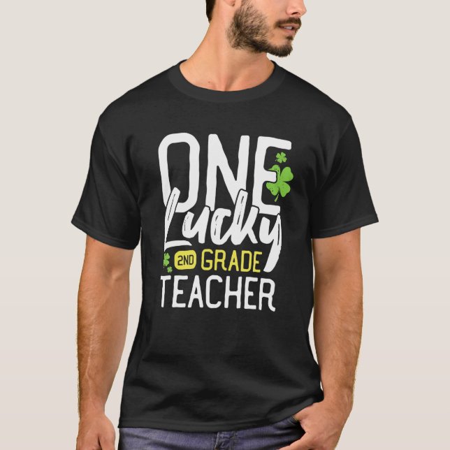 One Lucky 2Nd (Second) Grade Teacher St. Patrick's T-Shirt (Vorderseite)