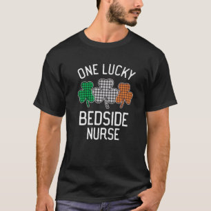 One Lucky Bedside Nurse St Patrick s Day Irish Fla T-Shirt
