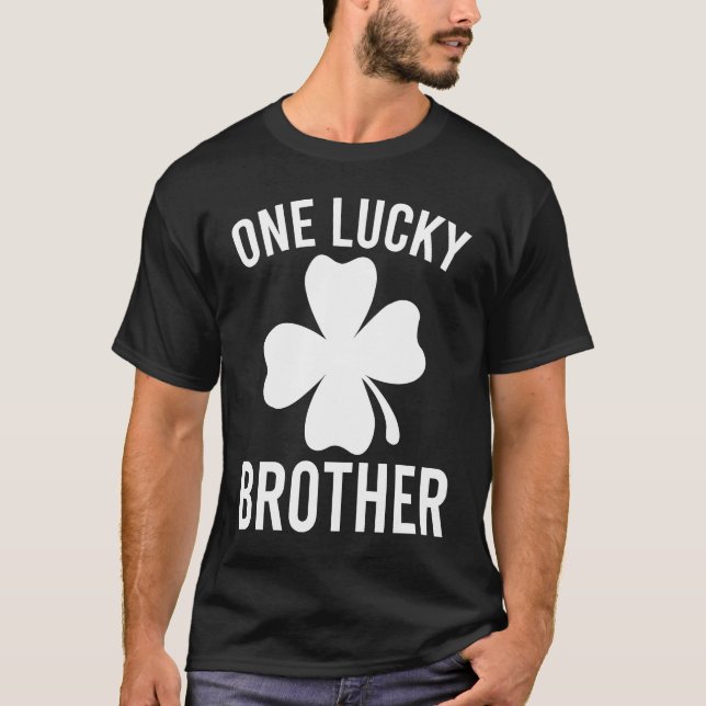 One Lucky Brother St Patricks Day Bro Irish Shamr T-Shirt (Vorderseite)