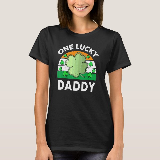 One Lucky Daddy Funny St Patricks Day Outfit Iris T-Shirt (Vorderseite)