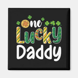 One Lucky Daddy Matching Family St Patrick's Day Magnet
