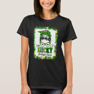 One Lucky Dialysis Nurse Messy Bun Kleeblatt St Pa T-Shirt