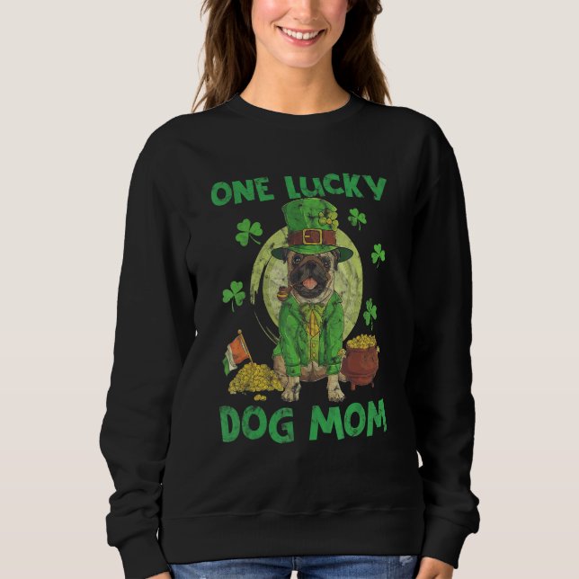 One Lucky Dog Mom Coins Green Clovers Sweatshirt (Vorderseite)