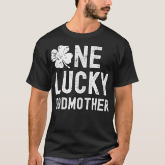 One Lucky Godmutter Funny Matching Family St Patri T-Shirt