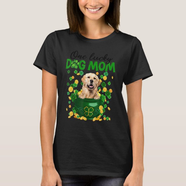 One Lucky Hund Mama Funny Golden Retriever Mama St T-Shirt (Vorderseite)