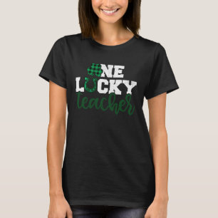 One Lucky Irish Teacher St Patricks Day Buffalo P T-Shirt