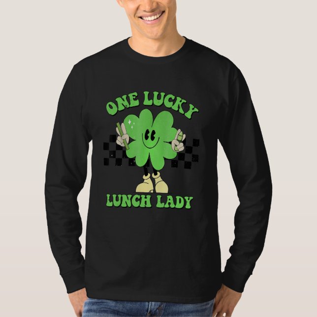 One Lucky Lunch Lady Groovy Shamrock St Patrick's  T-Shirt (Vorderseite)