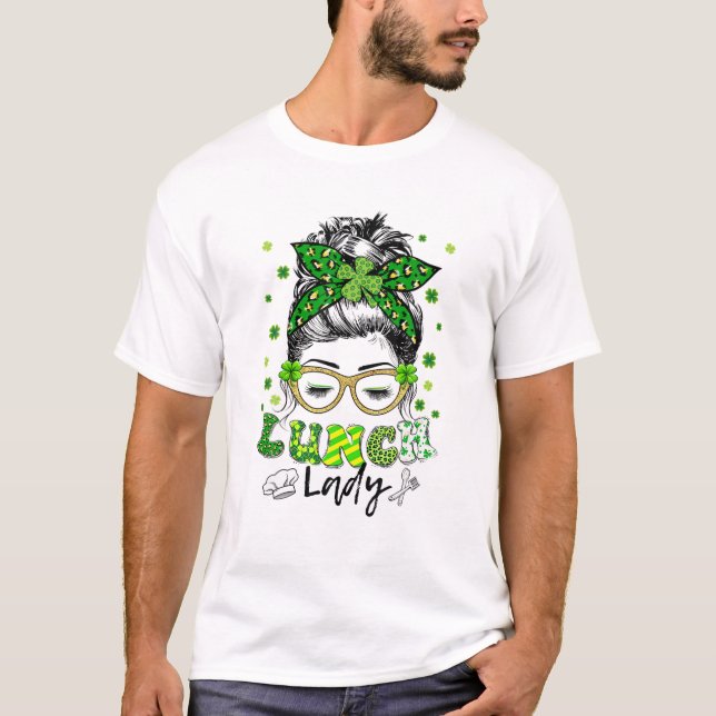 One Lucky Lunch Lady Kleeblatt Messy Bun Funny St  T-Shirt (Vorderseite)