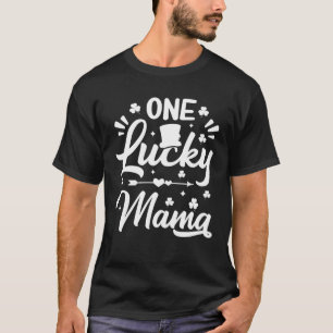 One Lucky Mama Mama Family St Patrick's Day Matchi T-Shirt