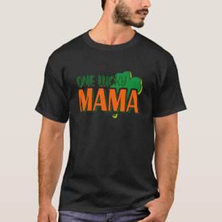 One Lucky Mama Mother Mama Kleeblatt 1 T-Shirt