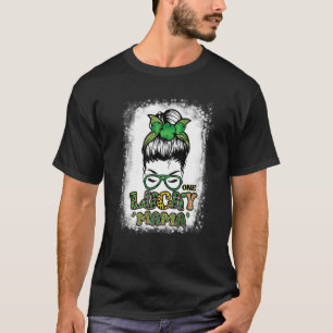 One Lucky Mama Niedlich Messy Bun Saint Patrick S T-Shirt