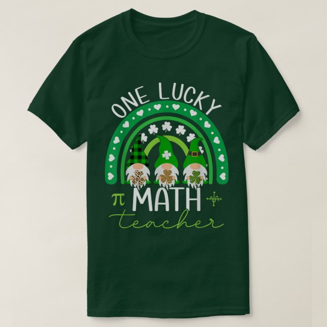 One Lucky Math Teacher Gnomes St T-Shirt (Design vorne)