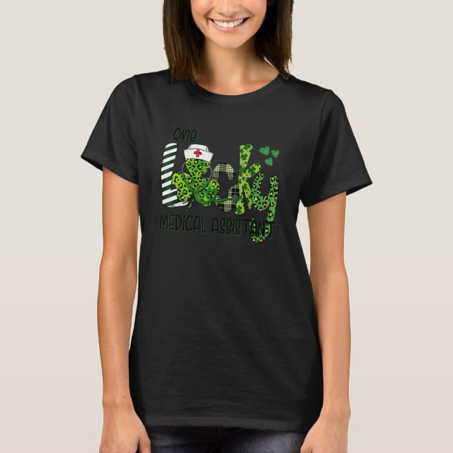One Lucky Medical Assistant Shamrock Stethoscope S T-Shirt (Vorderseite)