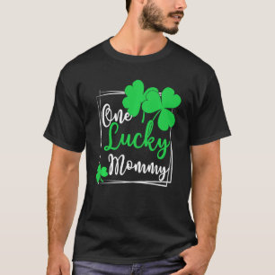 One Lucky Mommy Shirt Funny Family St Patrick's Da