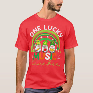 One Lucky Music Teacher Rainbow Gnomes Saint Patri T-Shirt