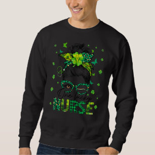 One Lucky Nurse Happy St Patrick S Day Messy Bun Sweatshirt