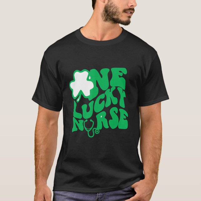 One Lucky Nurse Scrub Re Icu Er St Patricks Day Nu T-Shirt (Vorderseite)
