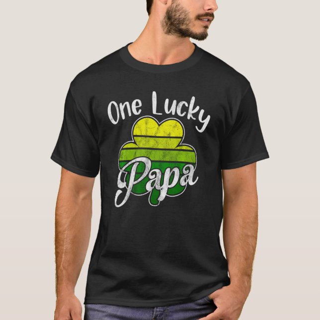 One Lucky Papa Funny Pater Irish C St Patrick s D T-Shirt (Vorderseite)