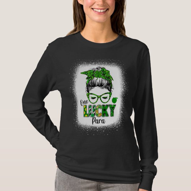 One Lucky Para Messy Bun Kleeblatt St Patrick's Da T-Shirt (Vorderseite)